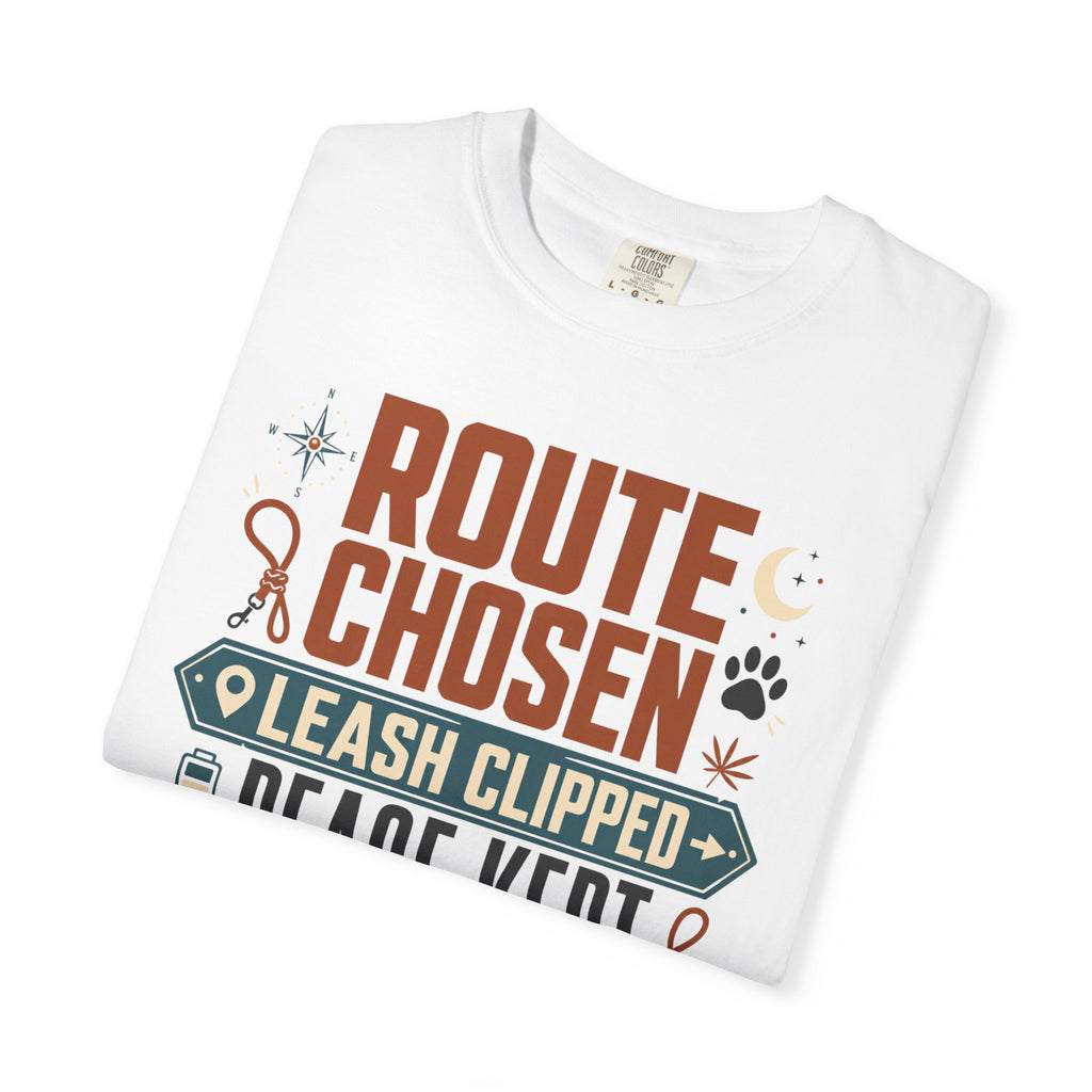 Route Chosen Leash Clipped Peace Kept - T-Shirt