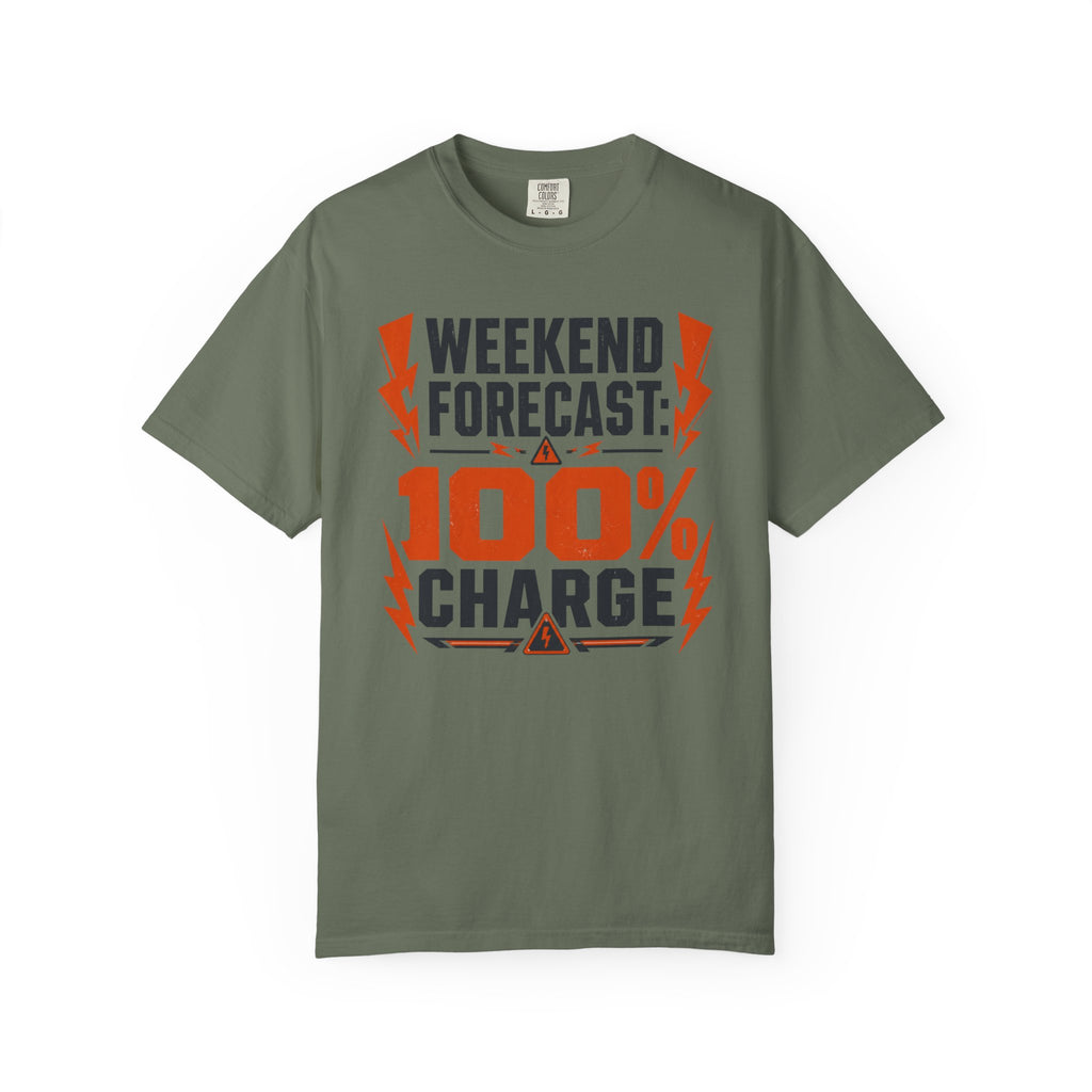 Weekend Forecast 100 Percent Charge - T-Shirt