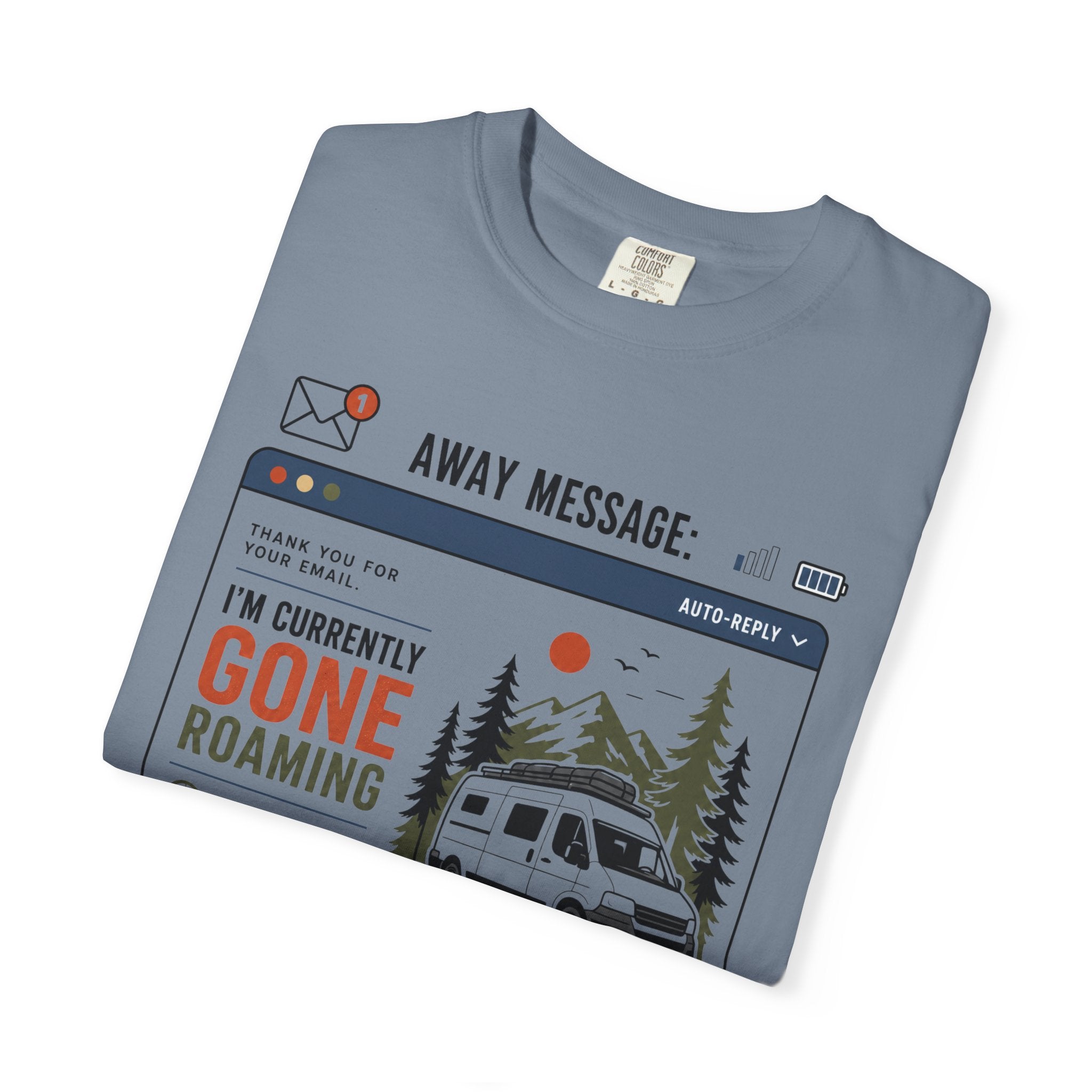 Away Message Gone Roaming - T-Shirt