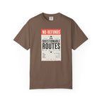 No Refunds On Questionable Routes - T-Shirt