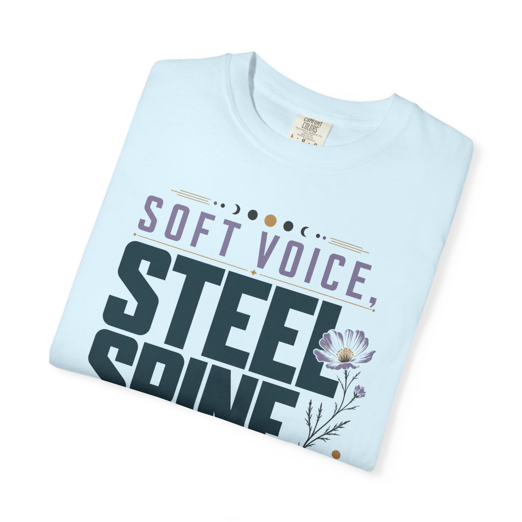 Soft Voice Steel Spine - T-Shirt