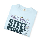 Soft Voice Steel Spine - T-Shirt