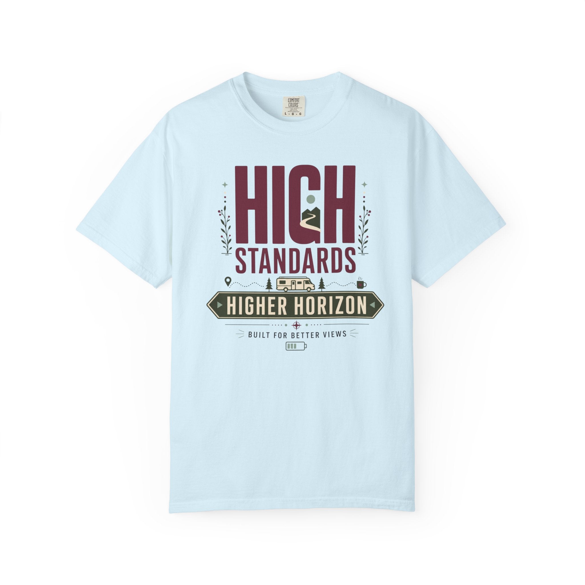 High Standards Higher Horizon - T-Shirt