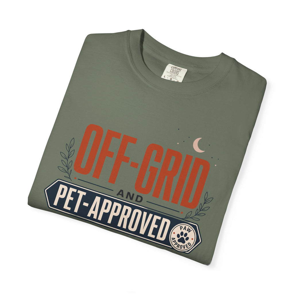 Off Grid And Pet Approved - T-Shirt