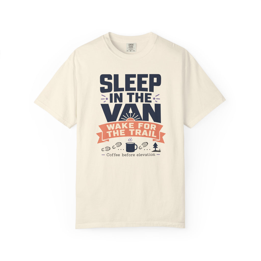 Sleep In The Van Wake For The Trail - T-Shirt