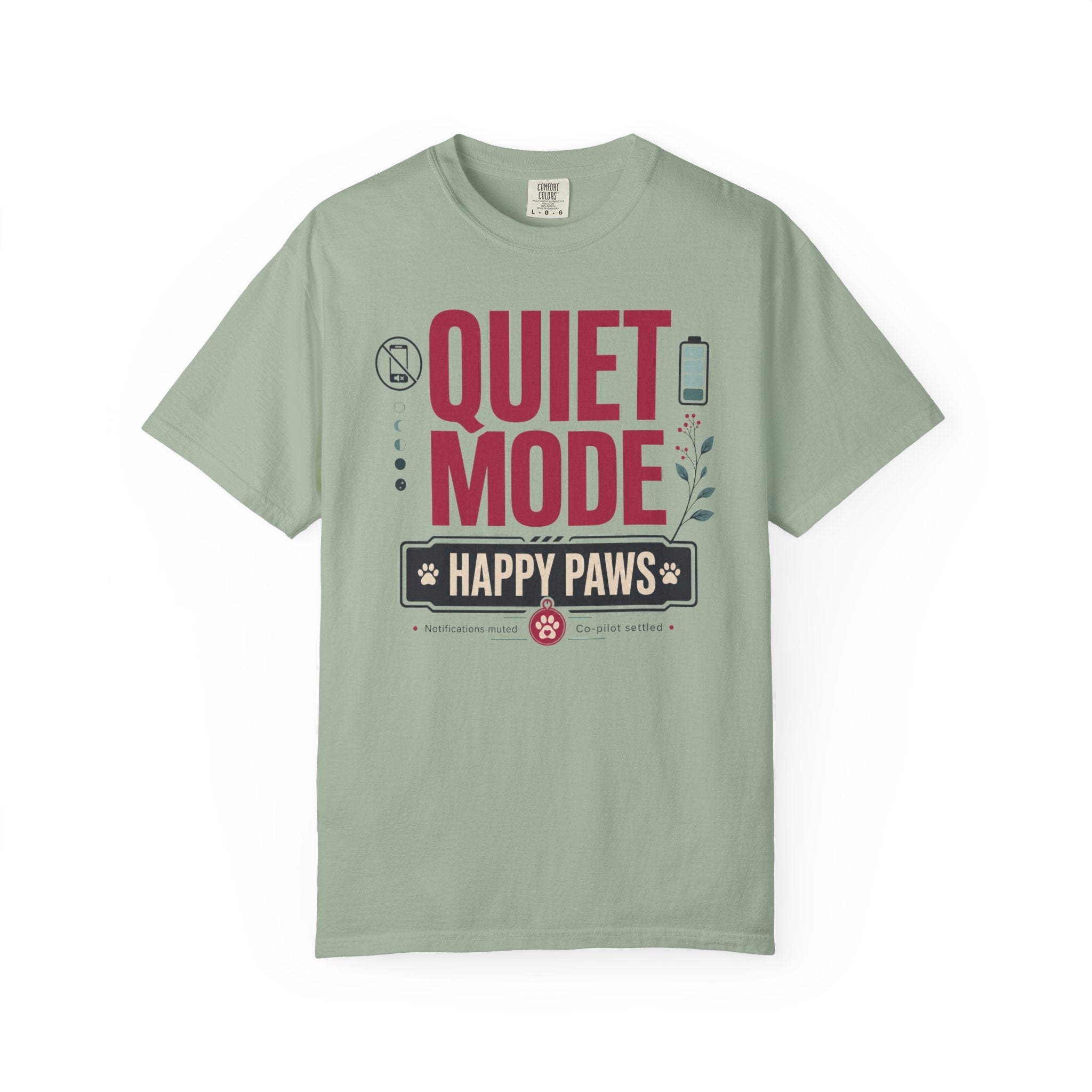 Quiet Mode Happy Paws - T-Shirt