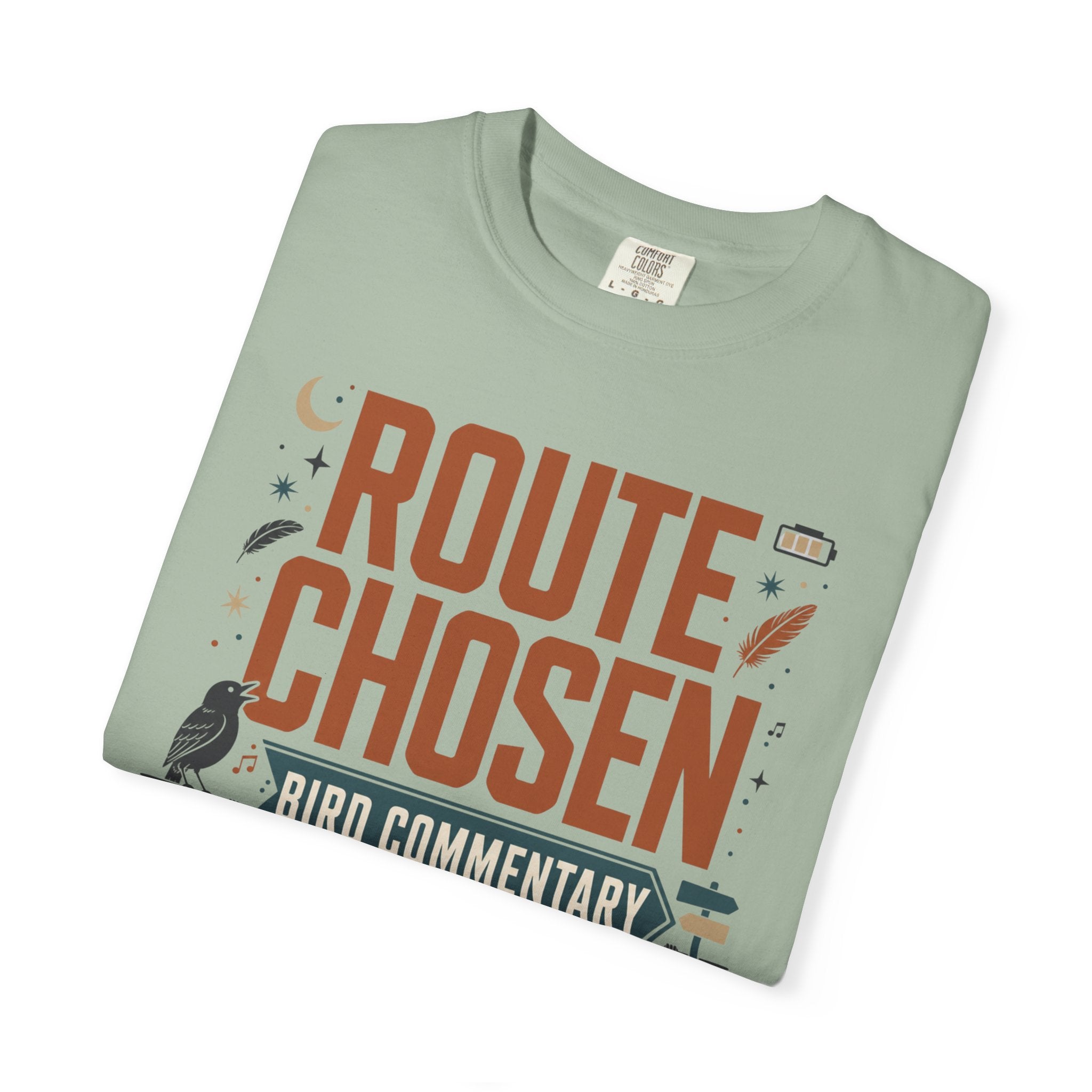 Route Chosen Bird Commentary Included - T-Shirt