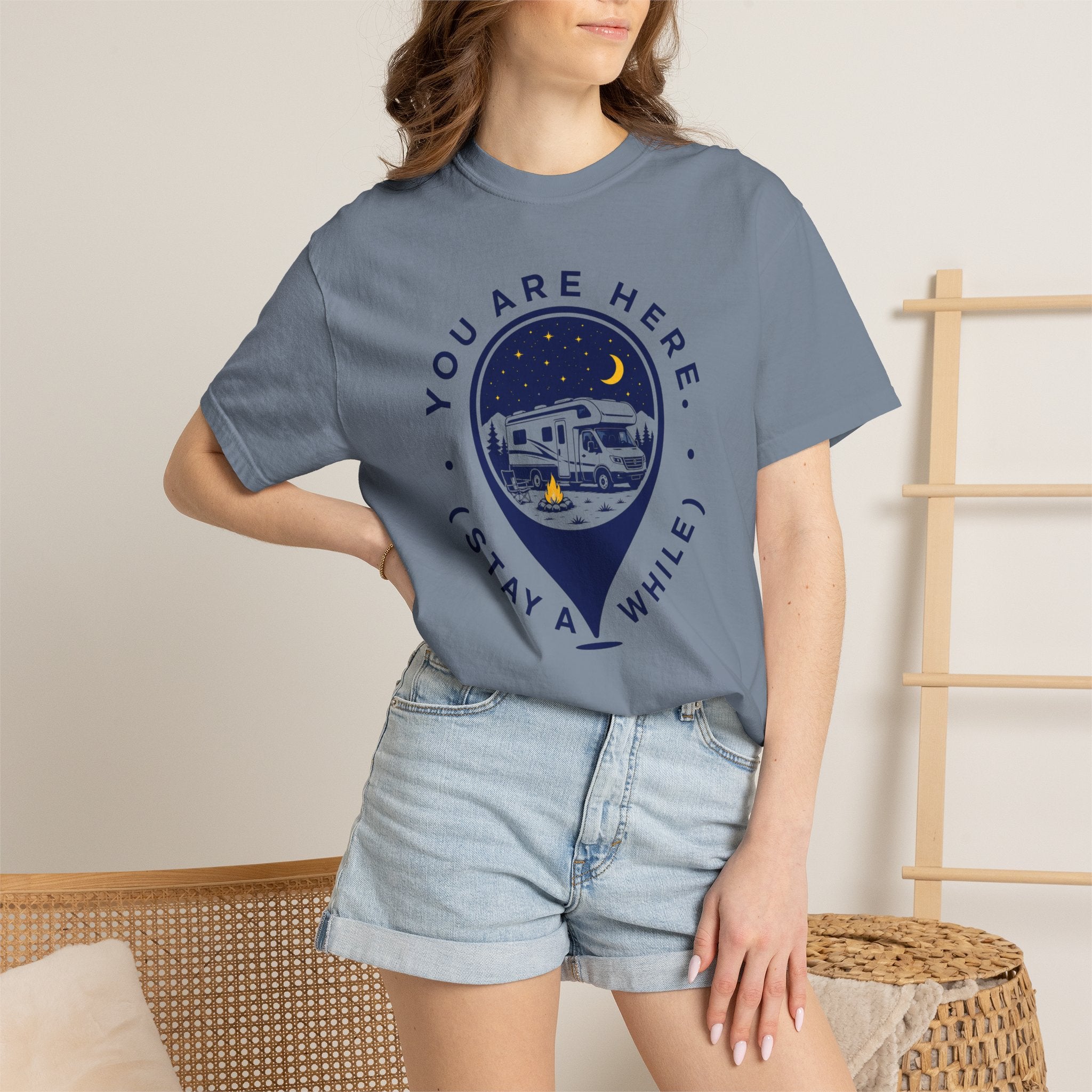 You Are Here Stay A While - T-Shirt