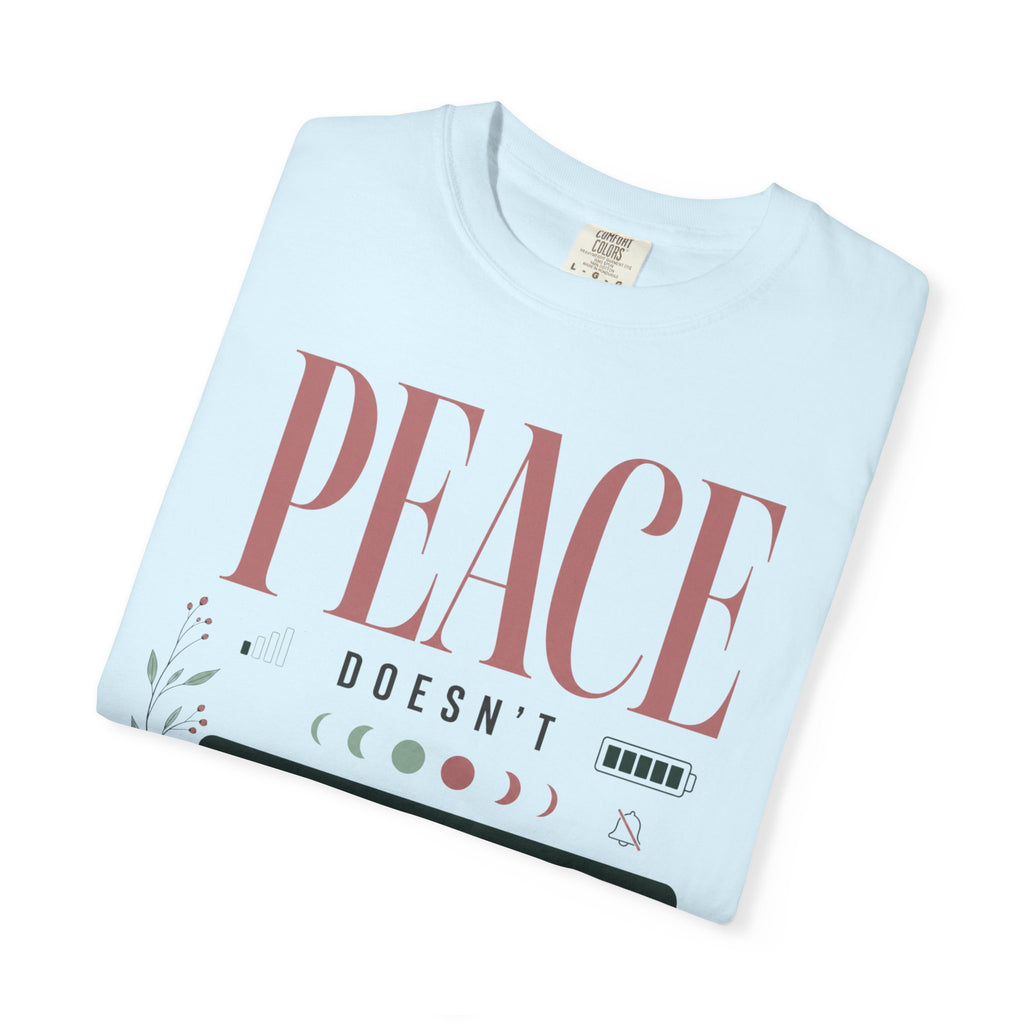 Peace Doesnt Need A Signal - T-Shirt