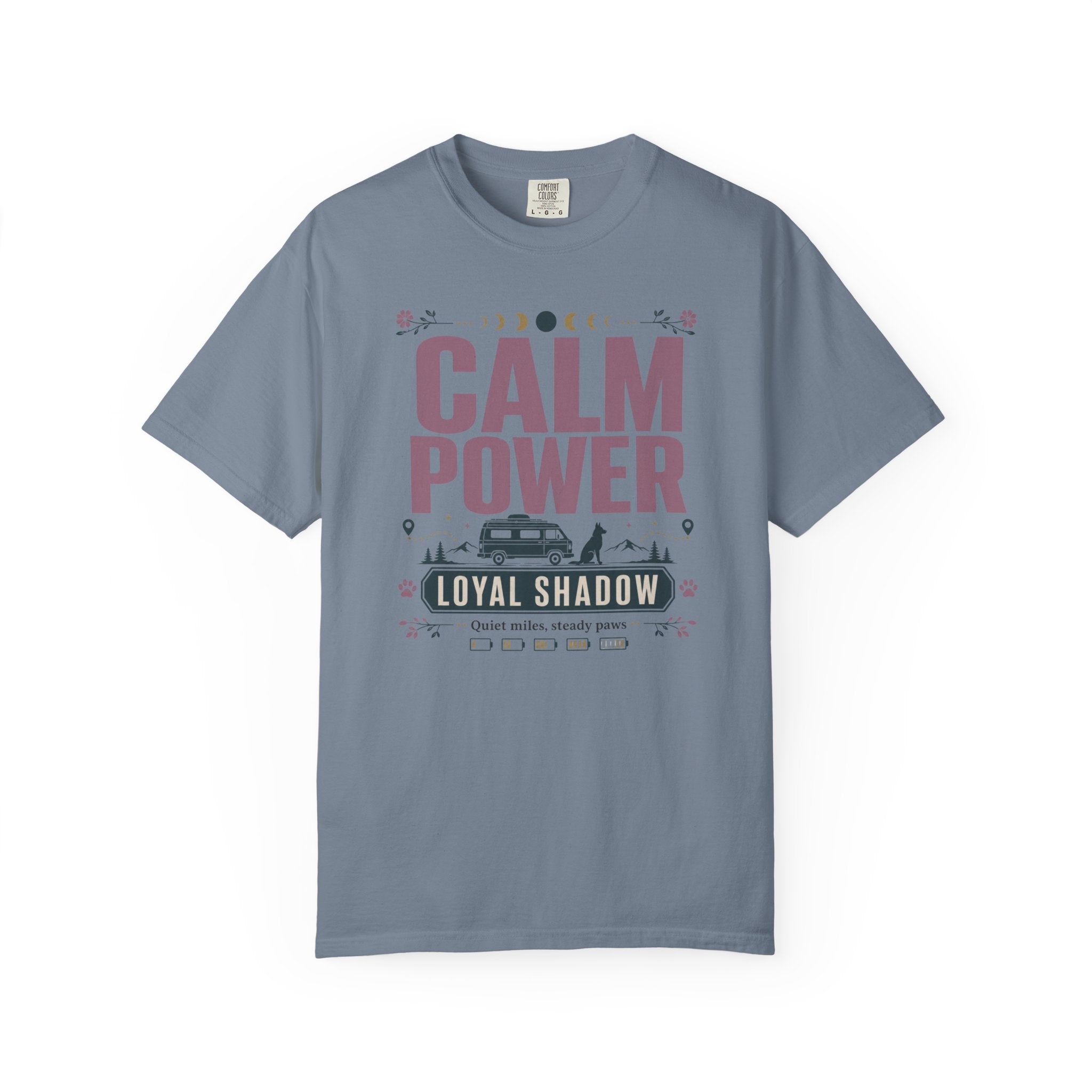 Calm Power Loyal Shadow - T-Shirt