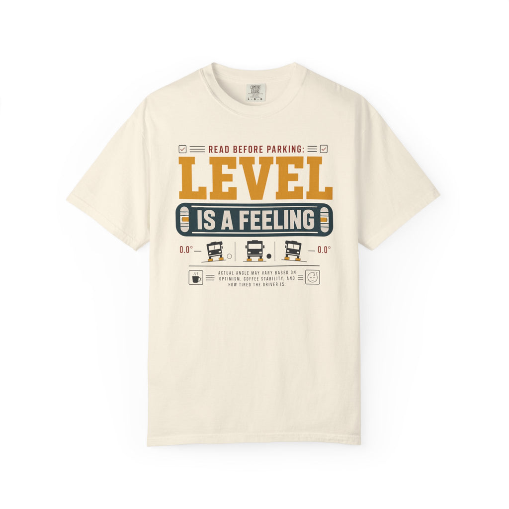 Read Before Parking Level Is A Feeling - T-Shirt