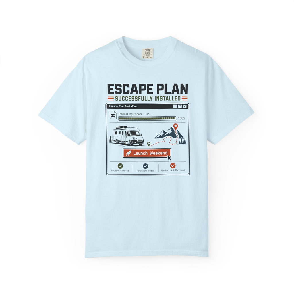 Escape Plan Successfully Installed - T-Shirt