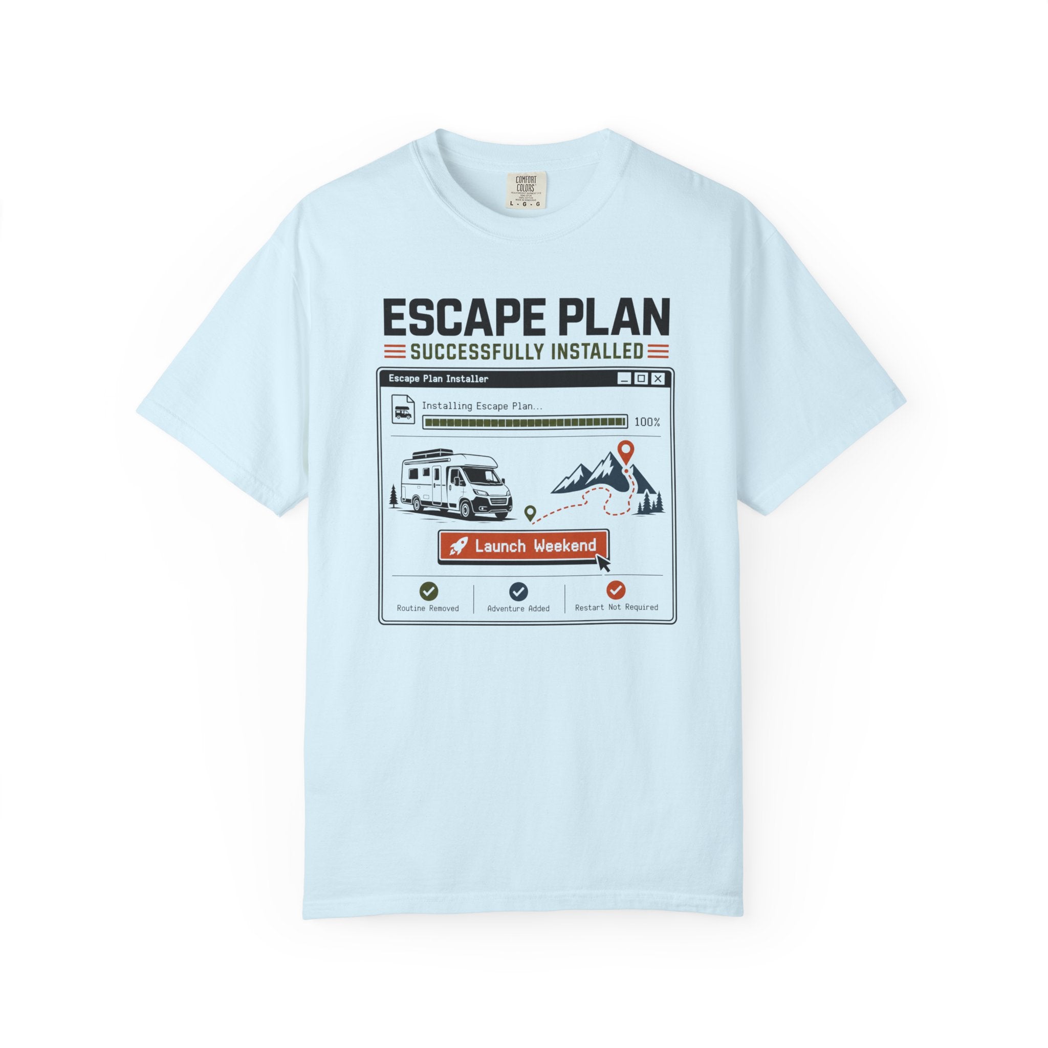 Escape Plan Successfully Installed - T-Shirt
