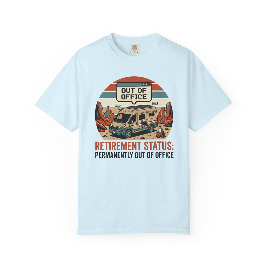 Retirement Status Permanently Out Of Office - T-Shirt