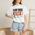 Camp Mode Active - T-Shirt