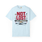 Not Lost Just Unmanaged - T-Shirt