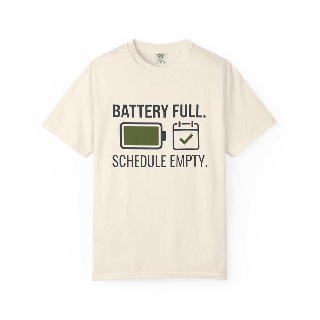 Battery Full Schedule Empty - T-Shirt