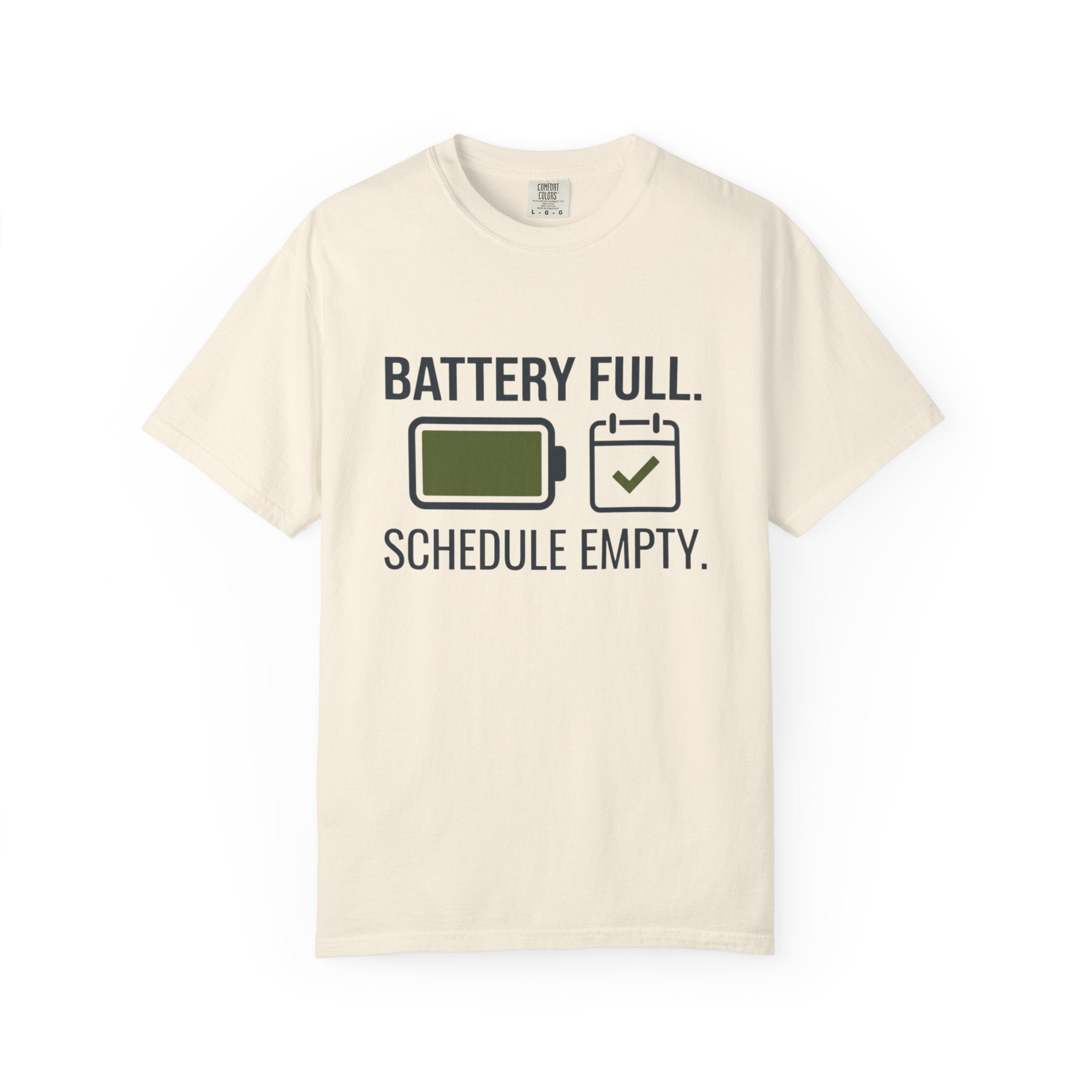 Battery Full Schedule Empty - T-Shirt