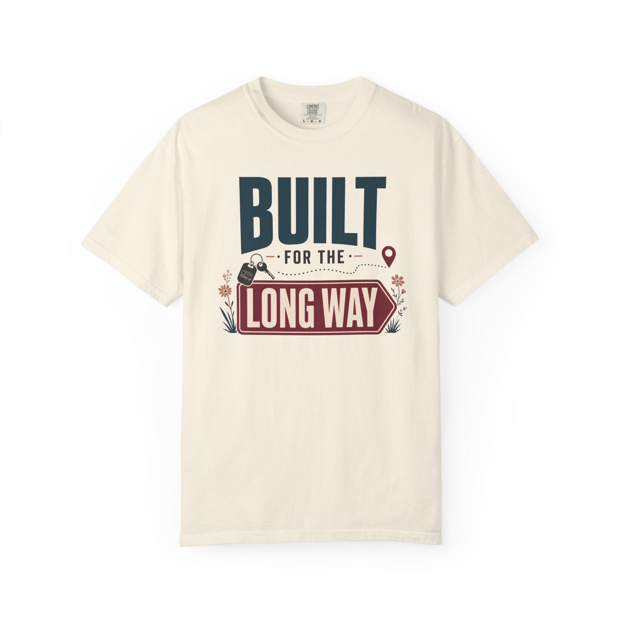 Built For The Long Way - T-Shirt