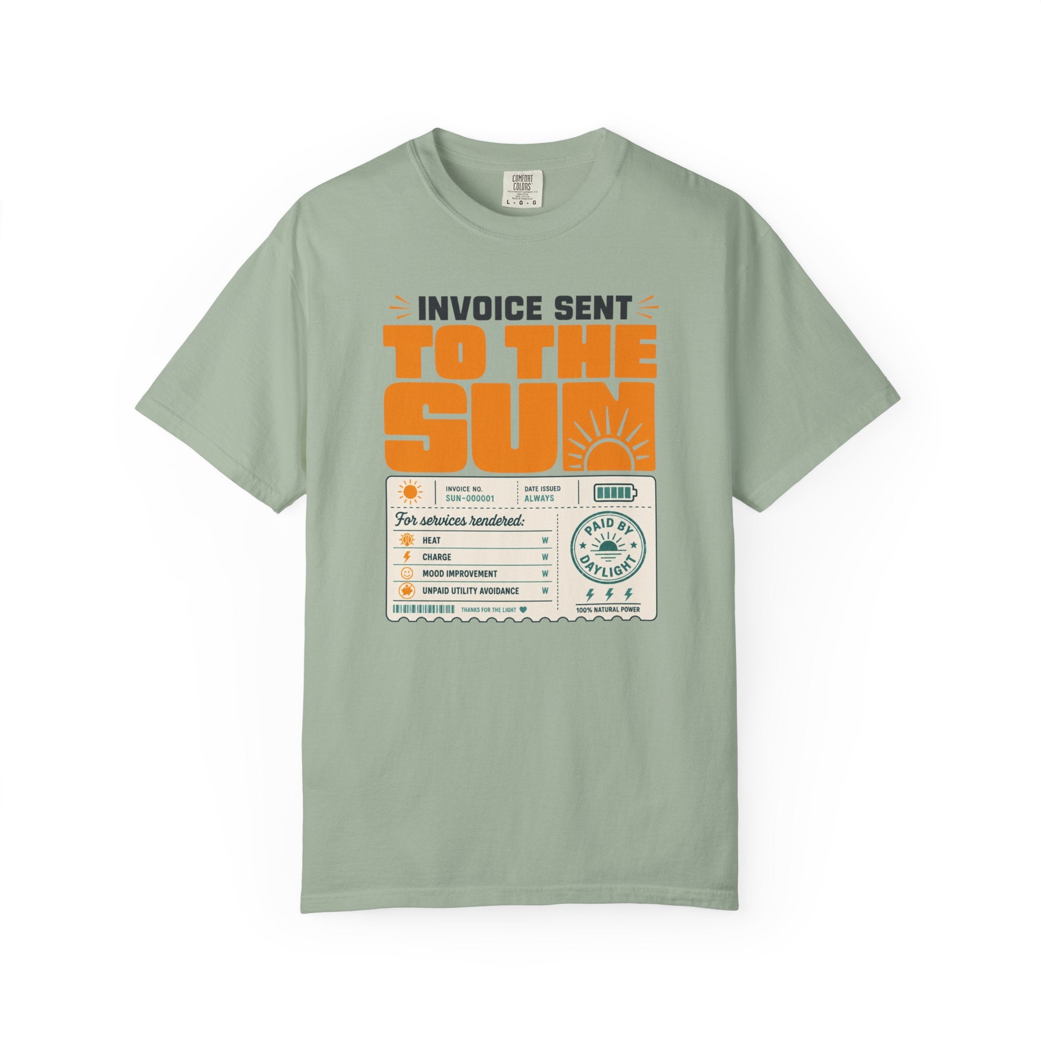 Invoice Sent To The Sun - T-Shirt