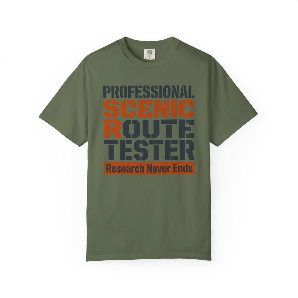 Professional Scenic Route Tester Research Never Ends - T-Shirt