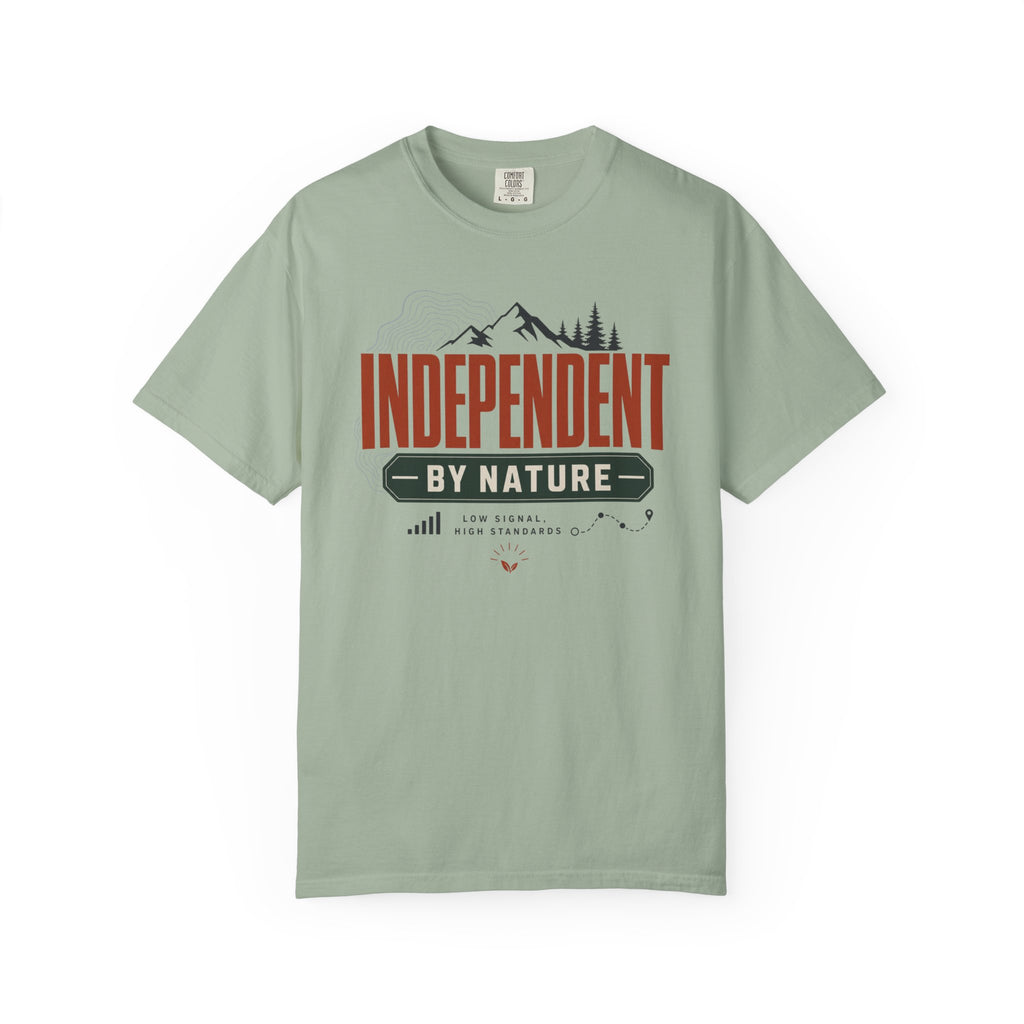 Independent By Nature - T-Shirt