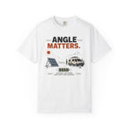 Angle Matters - T-Shirt