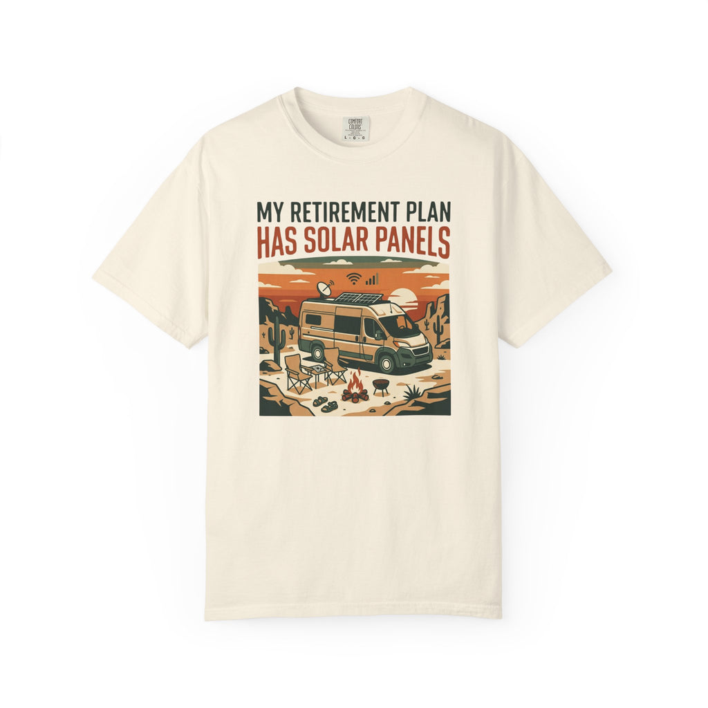 My Retirement Plan Has Solar Panels - T-Shirt