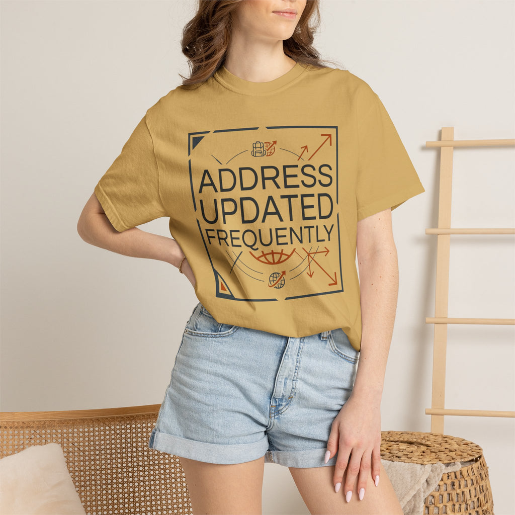 Address Updated Frequently - T-Shirt