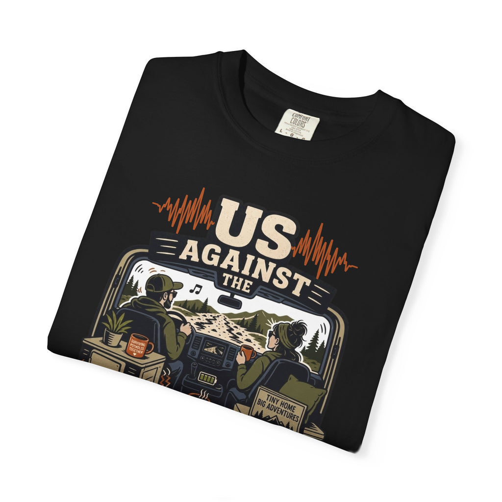 Us Against The Road Noise - T-Shirt