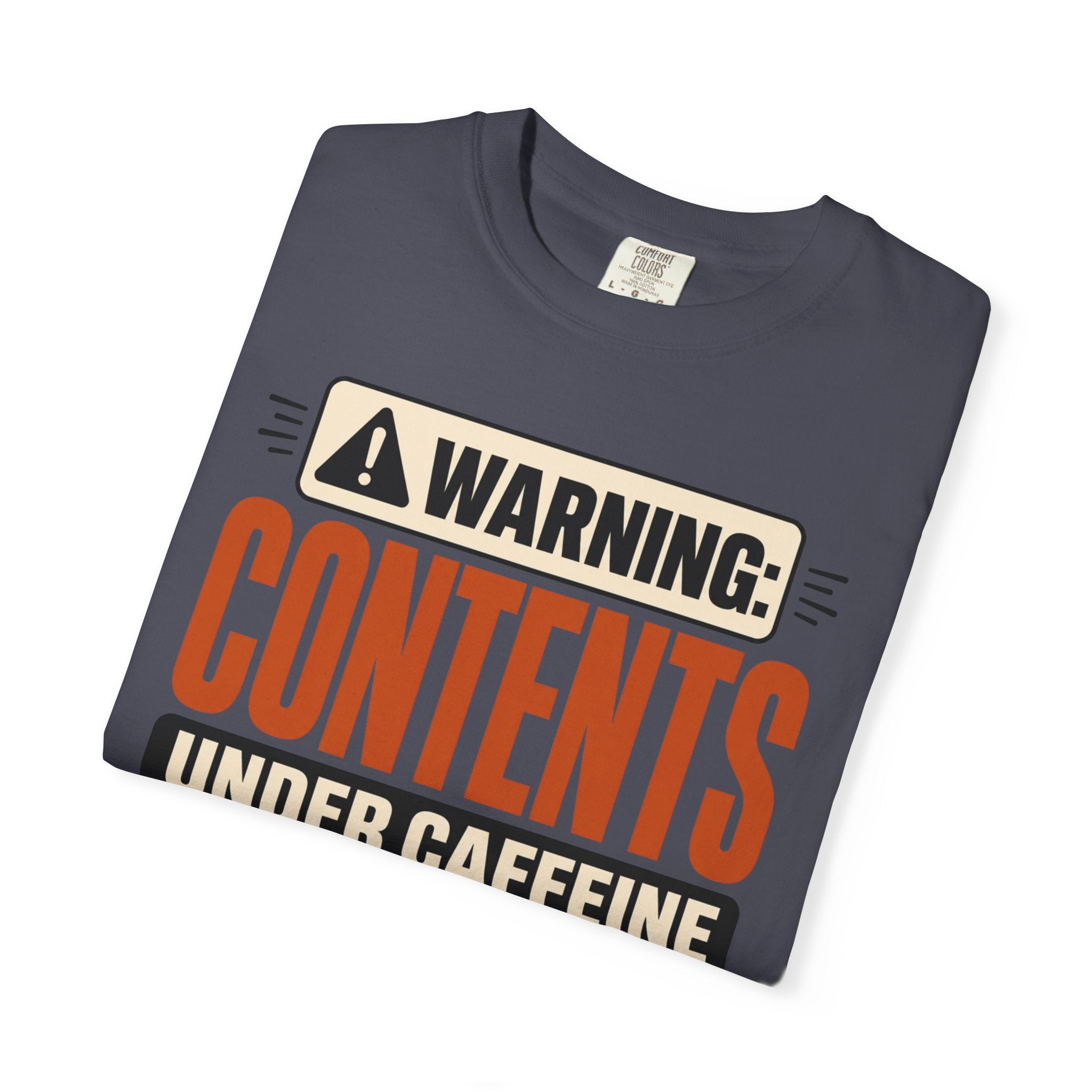 Warning Contents Under Caffeine - T-Shirt