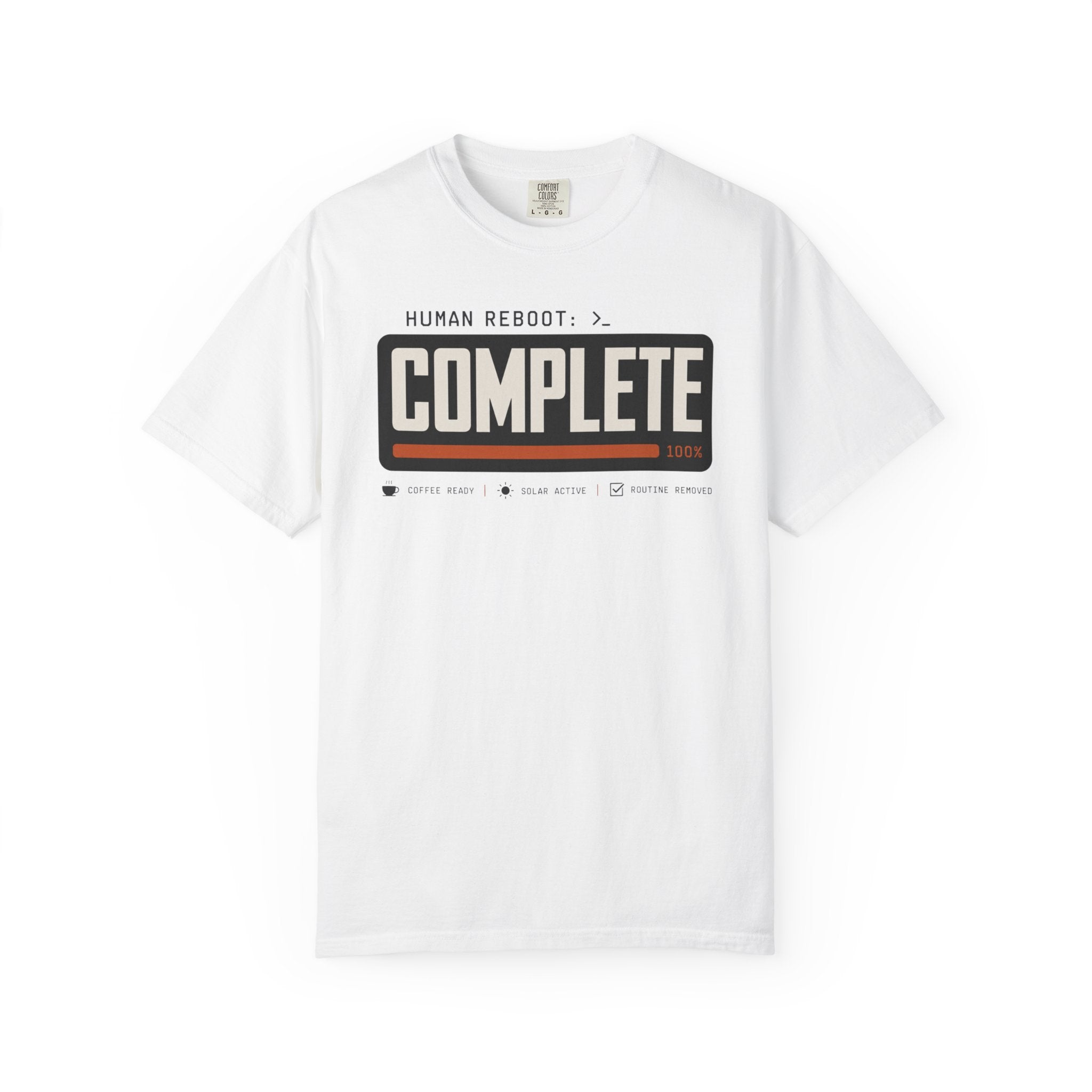 Human Reboot Complete - T-Shirt