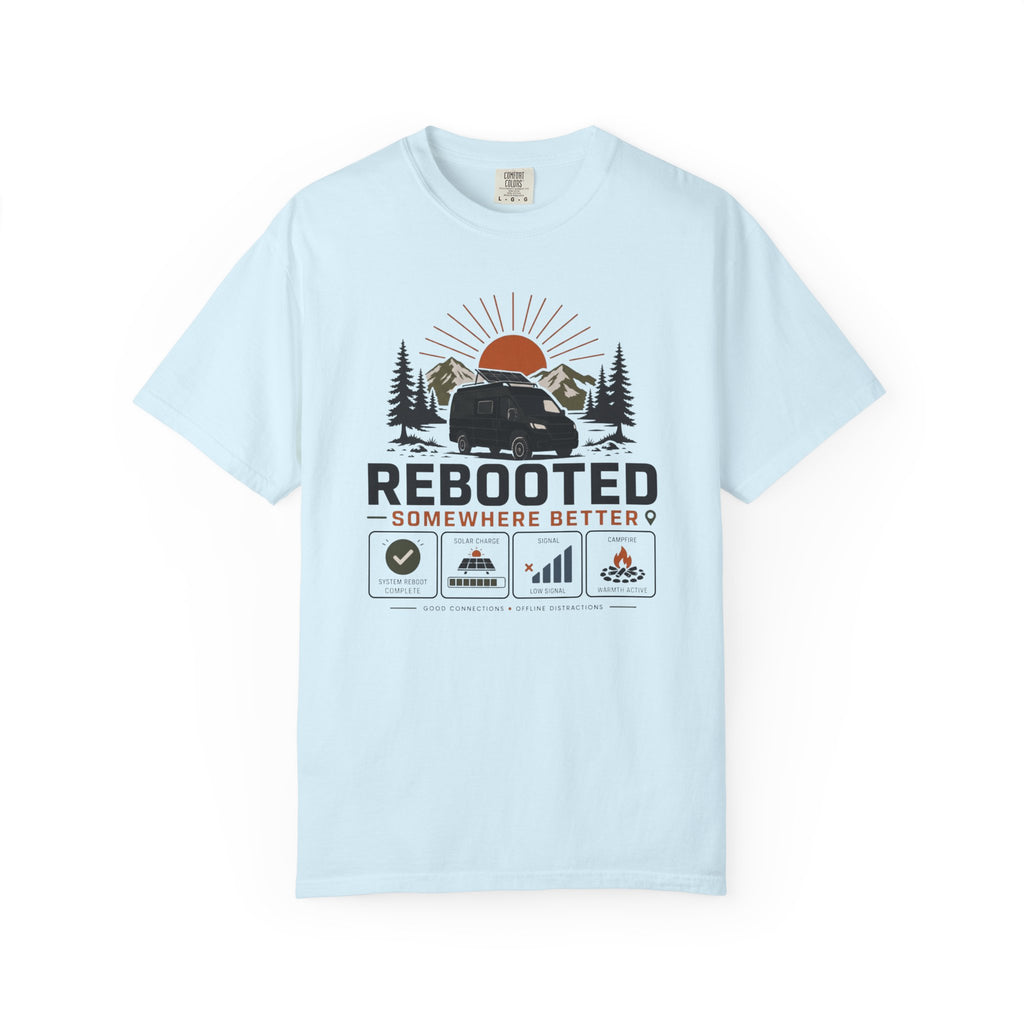 Rebooted Somewhere Better - T-Shirt