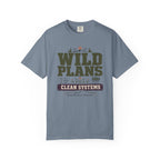 Wild Plans Clean Systems - T-Shirt