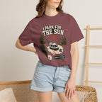 I Park For The Sun - T-Shirt