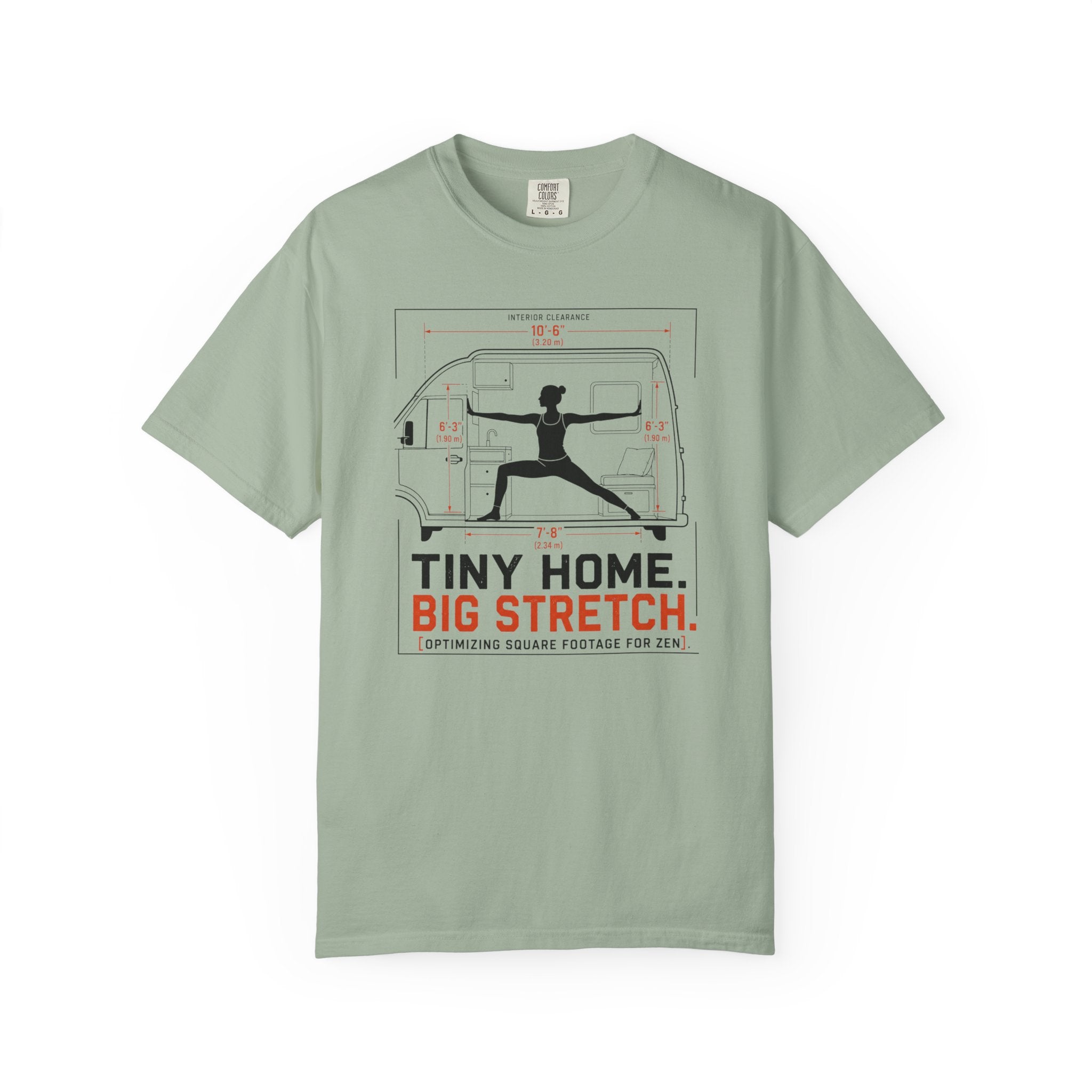Tiny Home Big Stretch Optimizing Square Footage For Zen - T-Shirt