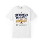 Basecamp Manager Self Appointed - T-Shirt