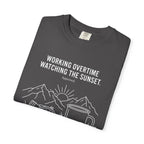 Working Overtime Watching The Sunset Approved - T-Shirt