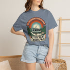 My Retirement Plan Includes Better Views - T-Shirt