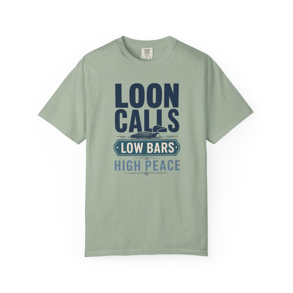 Loon Calls Low Bars High Peace - T-Shirt