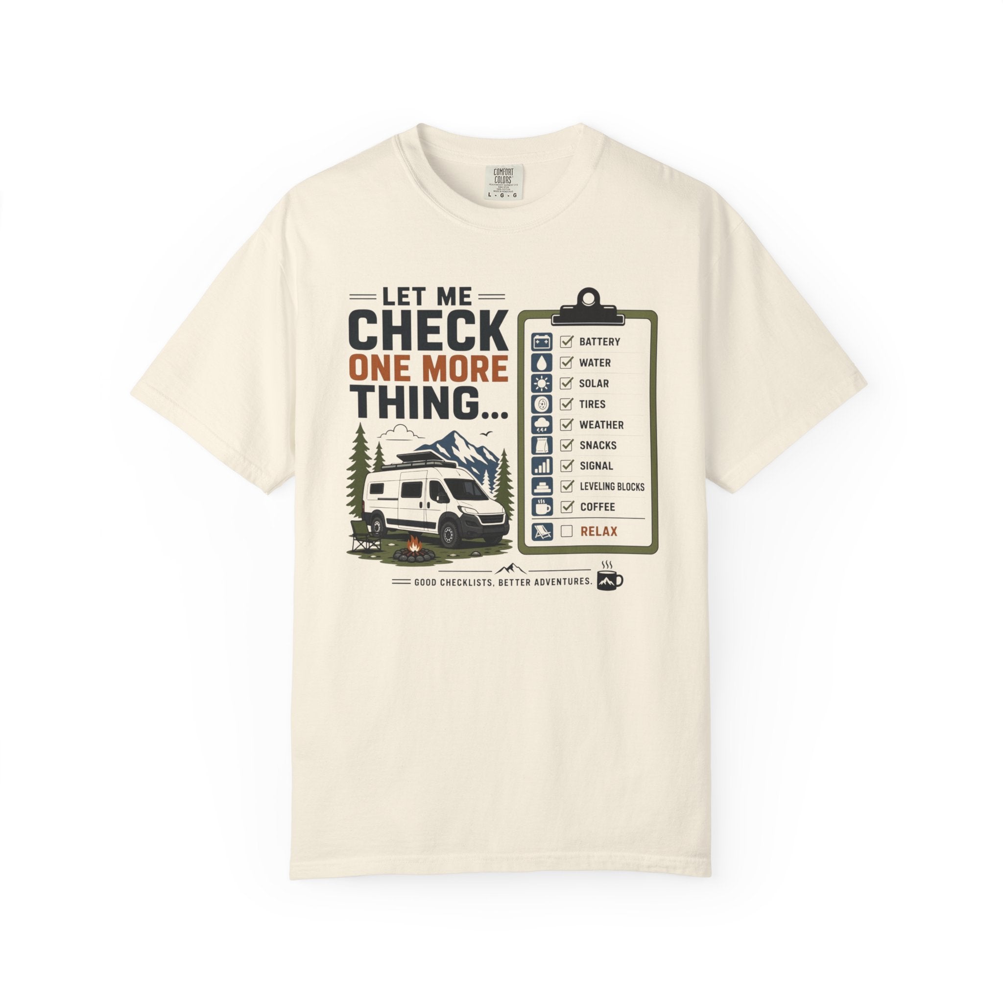 Let Me Check One More Thing - T-Shirt