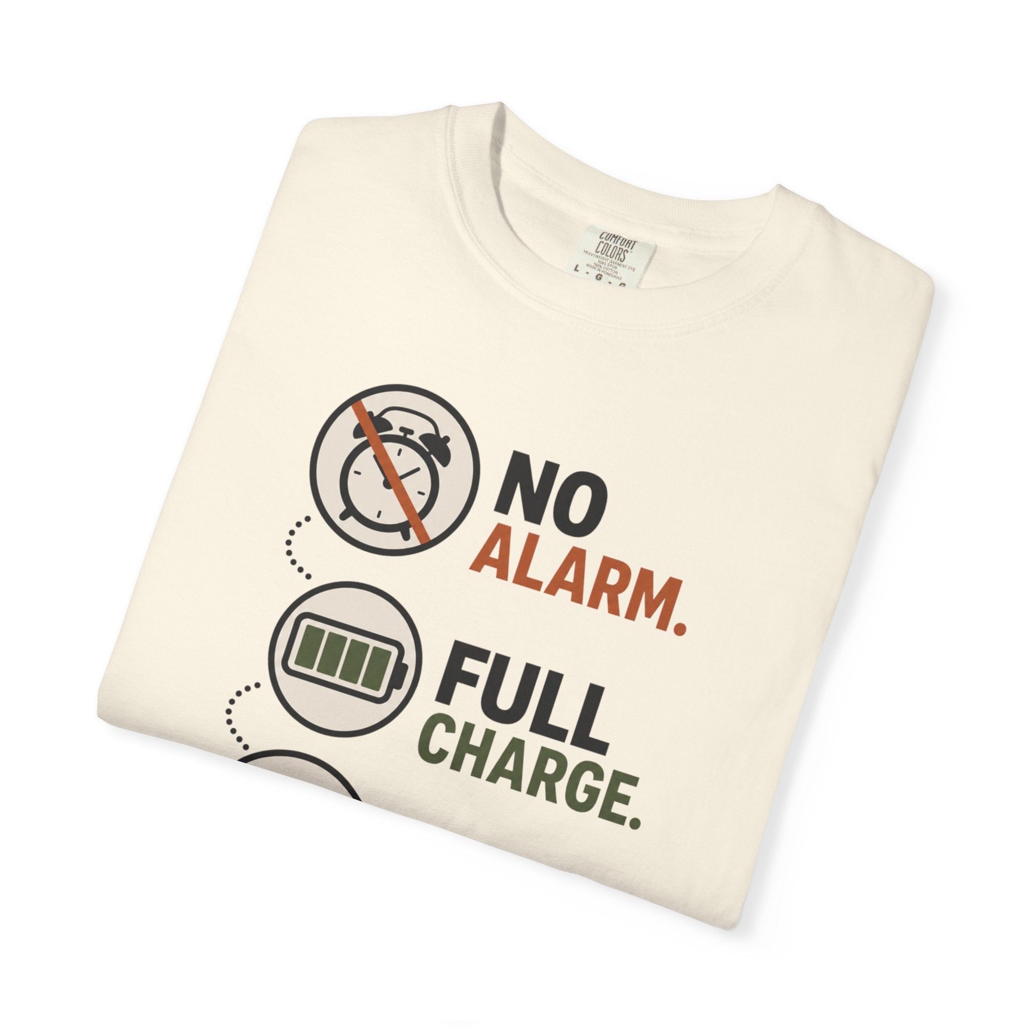 No Alarm Full Charge Open Road - T-Shirt
