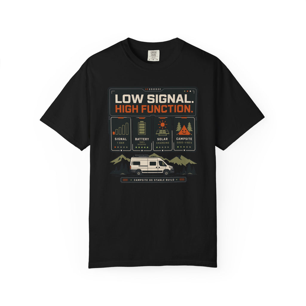 Low Signal High Function - T-Shirt