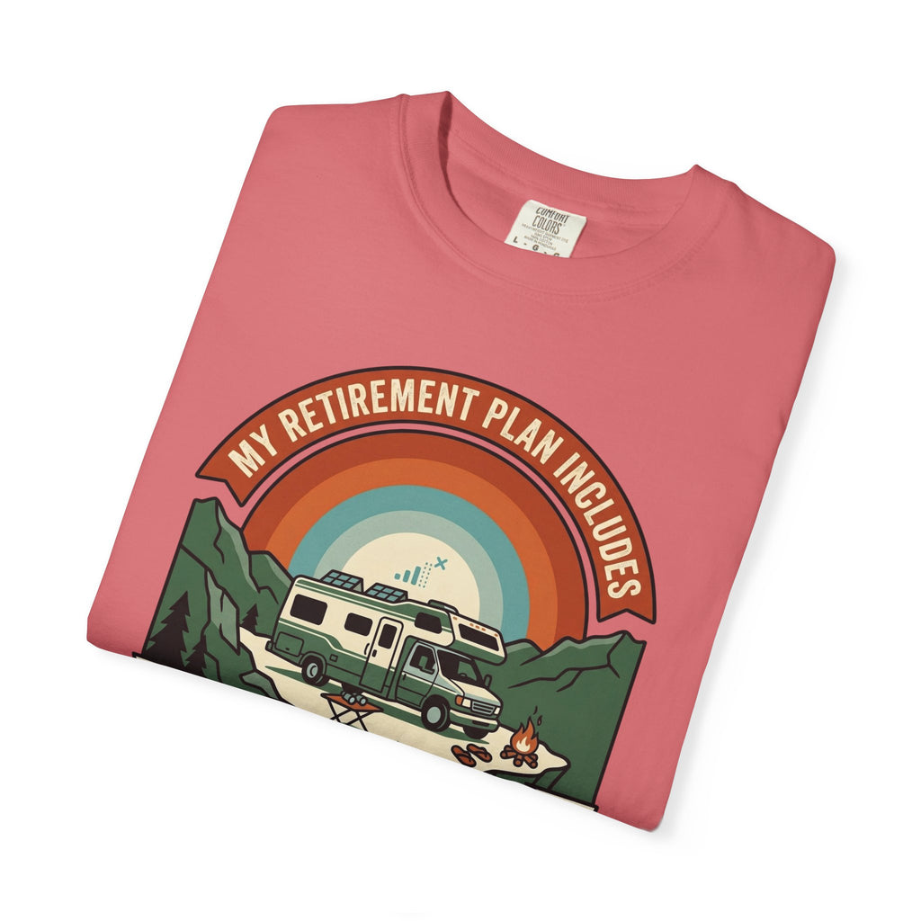My Retirement Plan Includes Better Views - T-Shirt