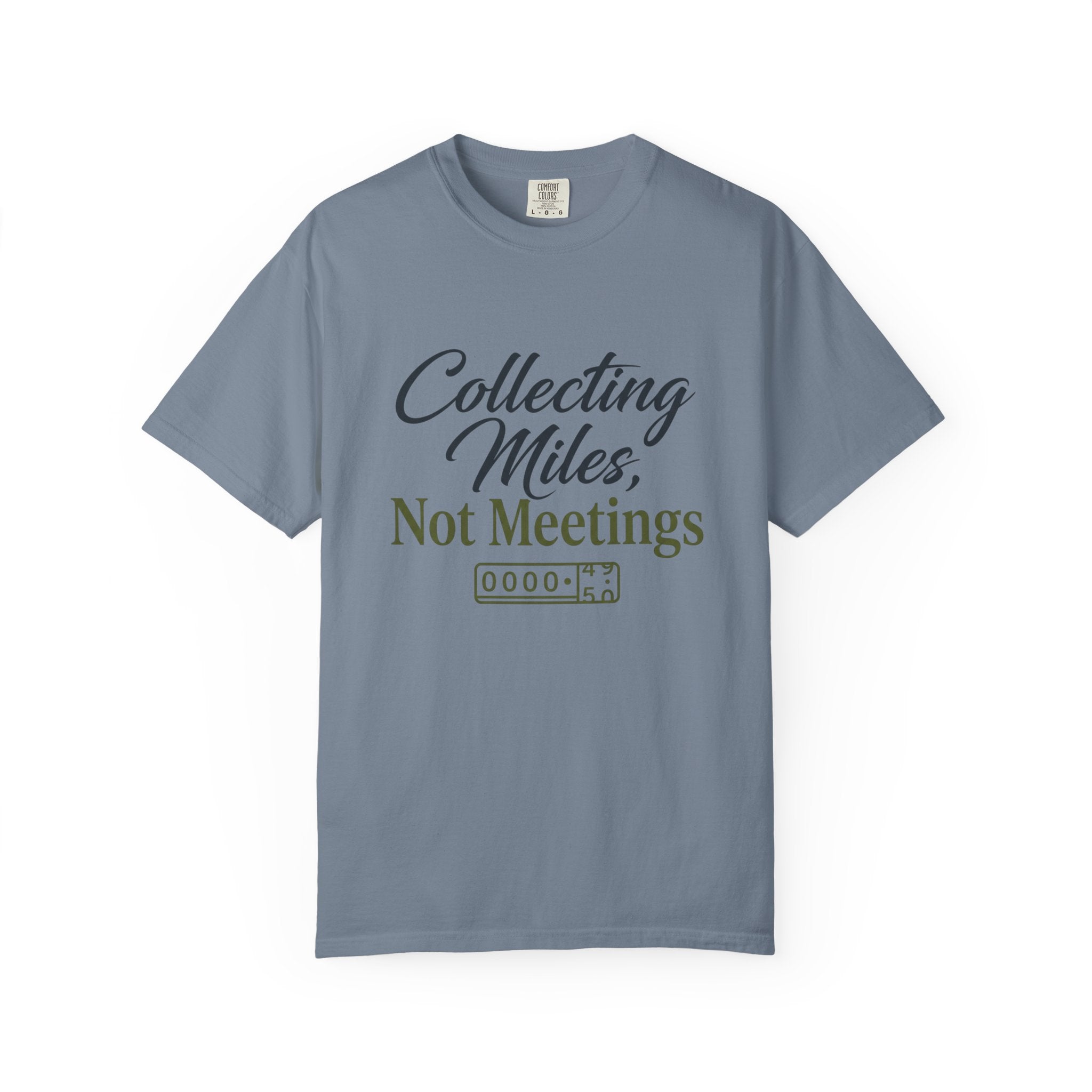 Collecting Miles Not Meetings - T-Shirt