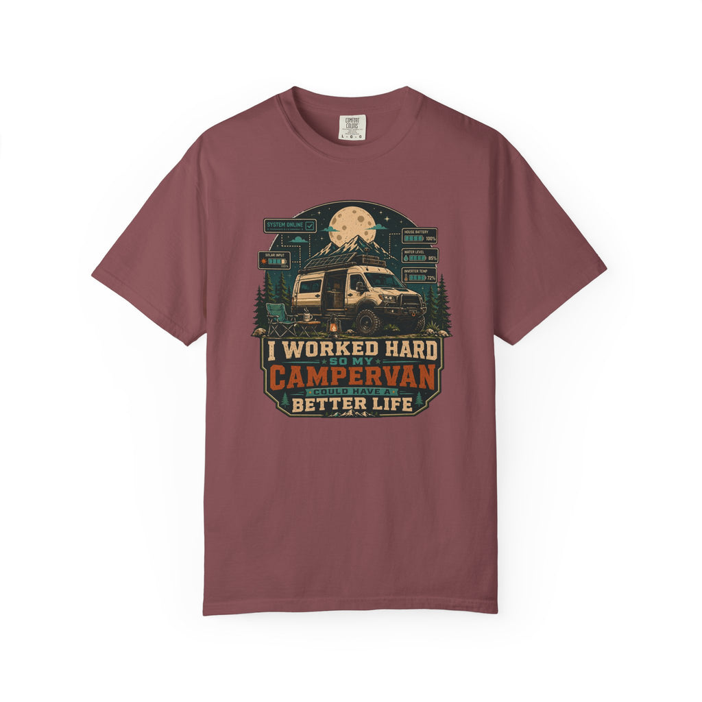 I work hard so my campervan can have a better life - T-Shirt