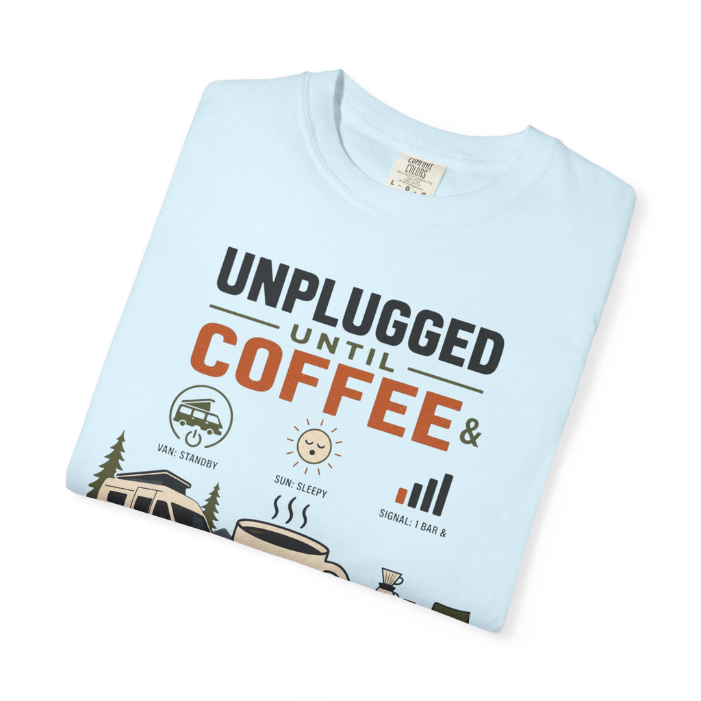Unplugged Until Coffee - T-Shirt