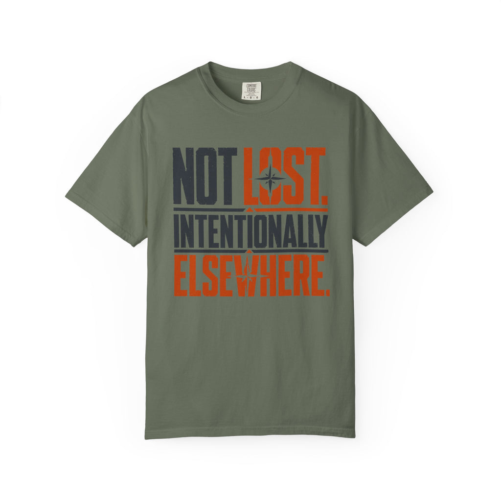 Not Lost Intentionally Elsewhere - T-Shirt