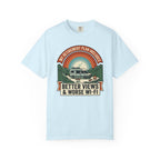My Retirement Plan Includes Better Views - T-Shirt
