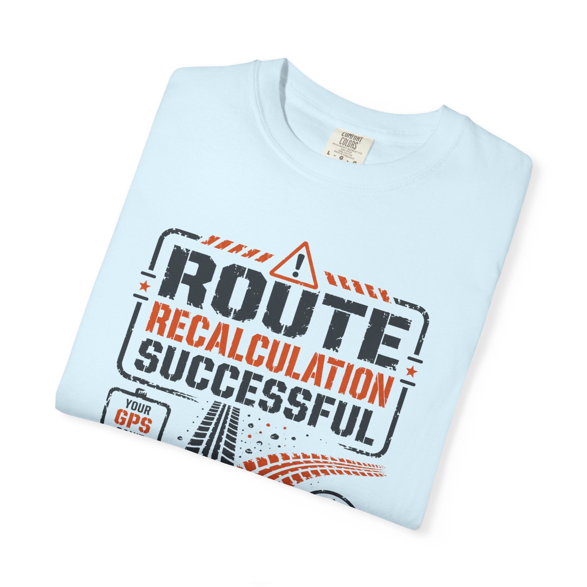 Route Calculation Successful - T-Shirt
